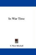 In War Time Mitchell Silas Weir