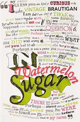 IN WATERMELON SUGAR BRAUTIGAN Brautigan Richard