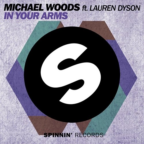 In Your Arms Michael Woods feat. Lauren Dyson