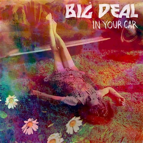 In Your Car Big Deal
