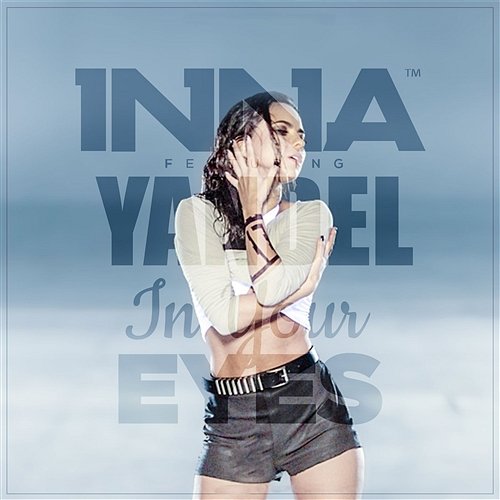 In Your Eyes Inna feat. Yandel