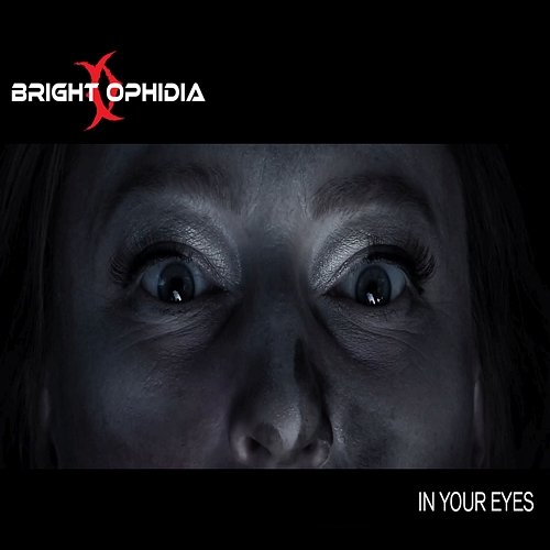 In Your Eyes Bright Ophidia