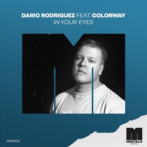 In Your Eyes Dario Rodriguez feat. Colorway