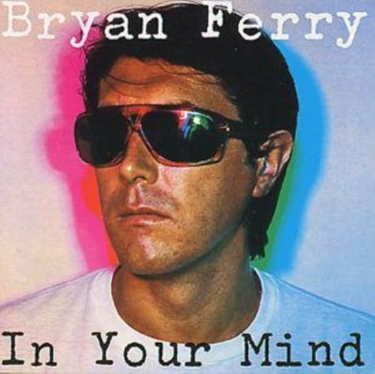 IN YOUR MIND Ferry Bryan