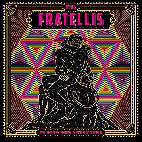 In Your Own Sweet Time Fratellis