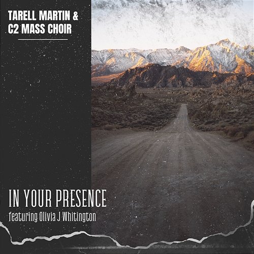 In Your Presence Tarell Martin & C2 Mass Choir feat. Olivia J Whittington