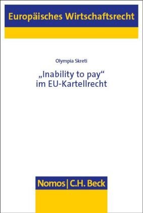 "Inability to pay" im EU-Kartellrecht Zakład Wydawniczy Nomos