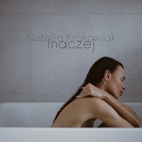 Inaczej Natalia Krakowiak