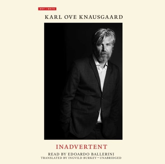 Inadvertent Knausgard Karl Ove