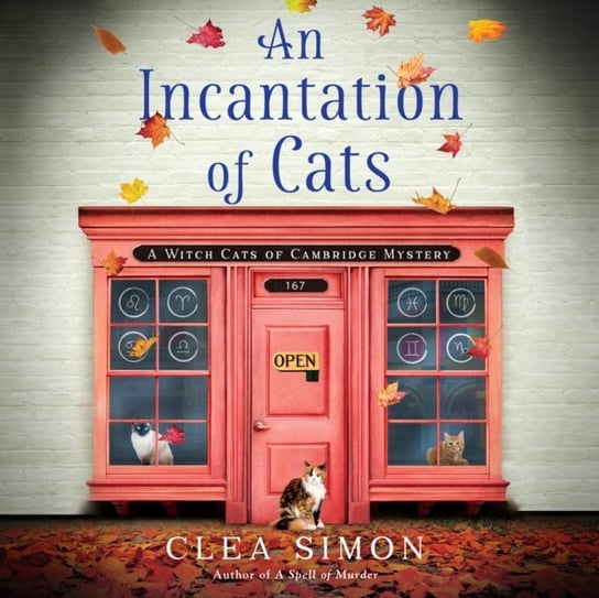 Incantation of Cats Simon Clea, Huber Hillary