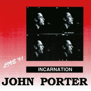 Incarnation (Remastered) Porter John