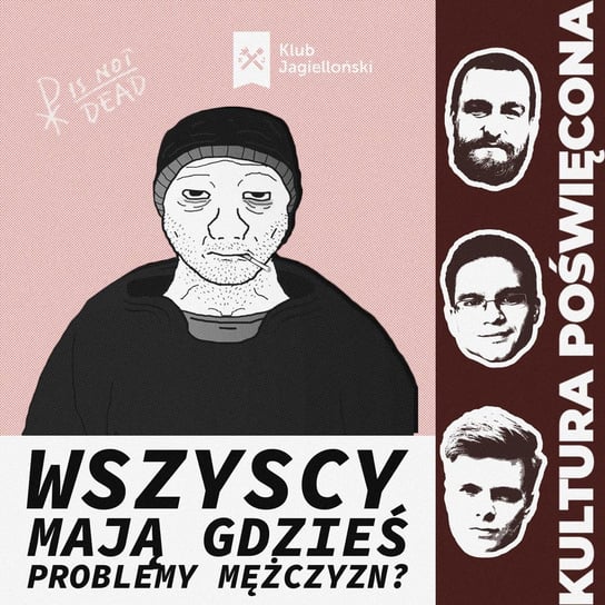 Incele, plaga samotności i mężczyźni w rozsypce - Kultura Poświęcona - podcast - audiobook Opracowanie zbiorowe