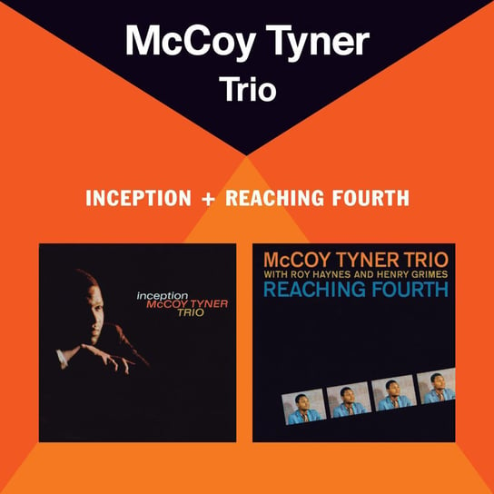 Inception & Reaching Fourth (Remastered) Tyner McCoy, Davis Art, Jones Elvin, Grimes Henry, Haynes Roy, Davis Steve