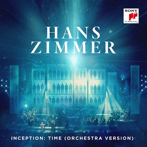 Inception: Time - Orchestra Version Hans Zimmer, Rusanda Panfili, Eliane Correa, Vienna Radio Symphony Orchestra, Martin Gellner