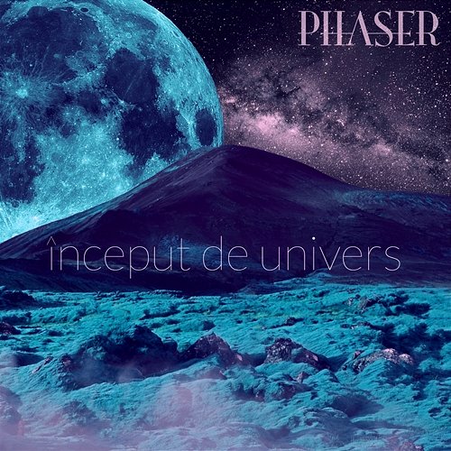 Început de Univers Phaser