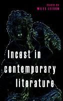 Incest in Contemporary Literature Leeson Miles
