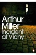 Incident at Vichy Miller Arthur