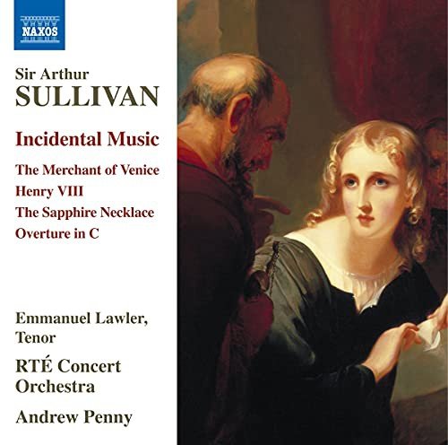 Incidental Music - The Merchant Of Venice. Henry Viii. The Sapphire Necklace. Overture In C Various Artists