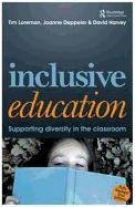 Inclusive Education Deppeler Joanne, Harvey David, Loreman Tim