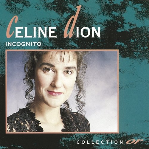 Incognito Céline Dion