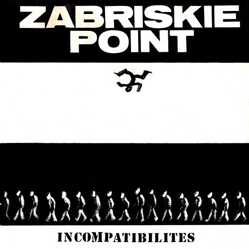 Incompatibilités Zabriskie Point