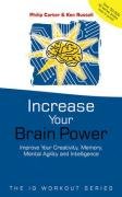 Increase Your Brainpower Carter Philip J., Russell Ken, Carter Philip