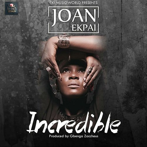 Incredible Joan Ekpai