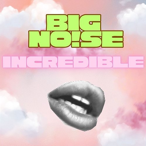 Incredible BIG NO!SE