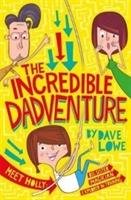 Incredible Dadventure Lowe Dave