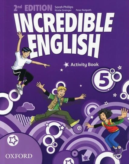 Incredible English. Activity Book 5 Grainger Kirstie, Philips Sarah