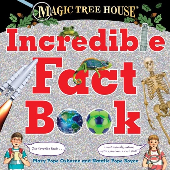 Incredible Fact Book Osborne Mary Pope, Natalie Pope Boyce