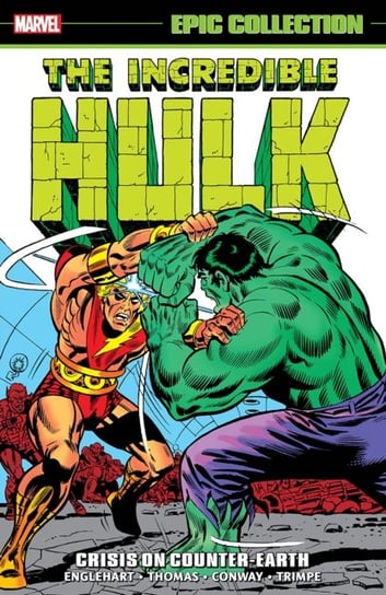 Incredible Hulk Epic Collection: Crisis On Counter-Earth Opracowanie zbiorowe