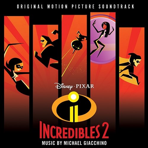 Incredibles 2 Michael Giacchino