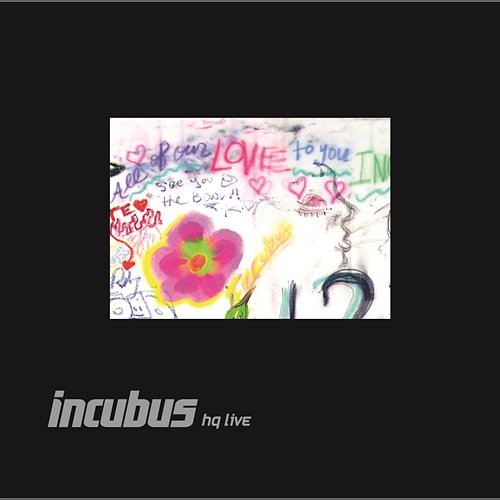 Incubus HQ Live Incubus