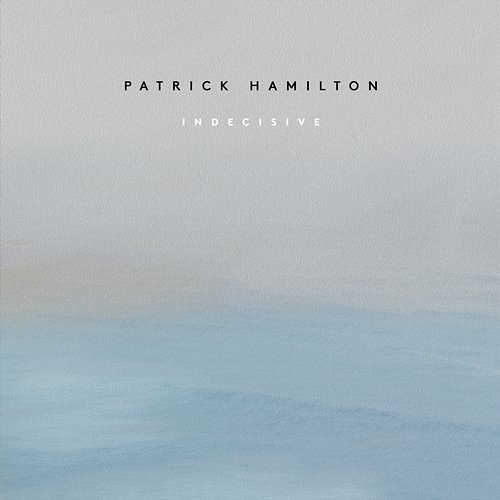 Indecisive Patrick Hamilton