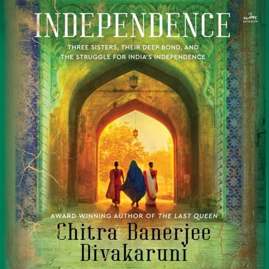 Independence Divakaruni Chitra Banerjee