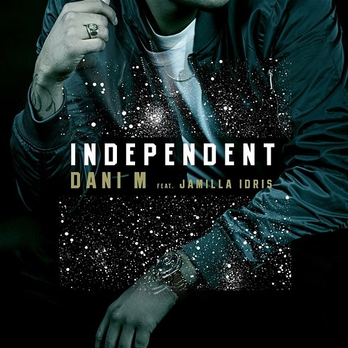 Independent Dani M feat. Jamilla Idris