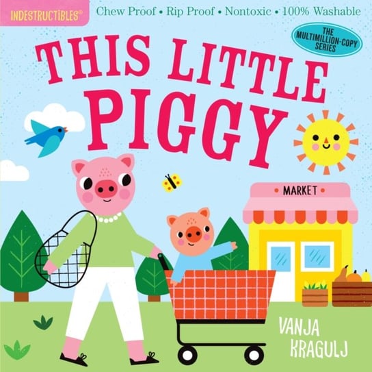 Indestructibles: This Little Piggy Pixton Amy