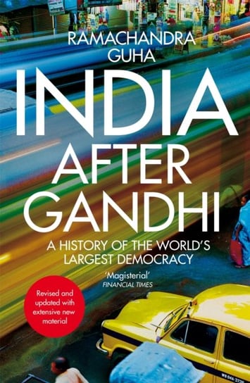 India After Gandhi. A History Guha Ramachandra