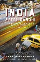 India After Gandhi Guha Ramachandra