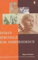 India's Struggle for Independence Mukherjee Aditya, Mukherjee Mridula, Chandra Bipan, Etc.