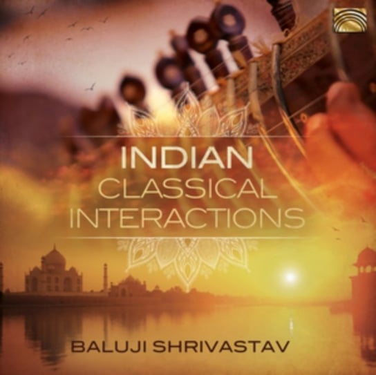 Indian Classical Interactions Shrivastav Baluji