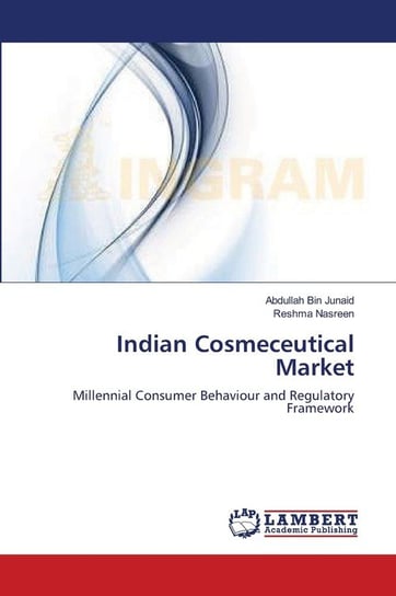 Indian Cosmeceutical Market Bin Junaid Abdullah