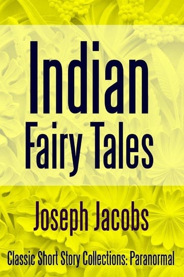 Indian Fairy Tales Jacobs Joseph
