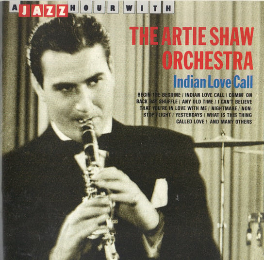 Indian Love Call Shaw Artie