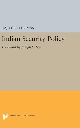 Indian Security Policy Thomas Raju G.C.