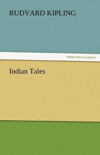 Indian Tales Kipling Rudyard