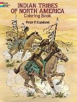 Indian Tribes of North America Coloring Book Copeland Peter, Coloring Books