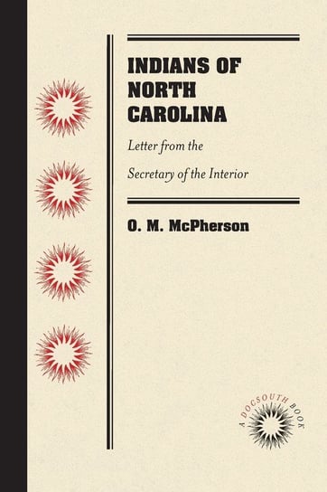 Indians of North Carolina Mcpherson O. M.