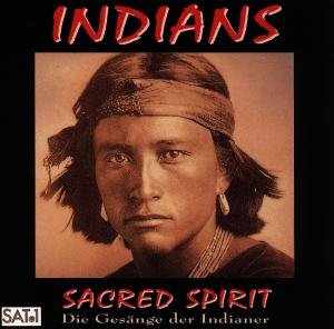 Indians' Sacred Spirit Sacred Spirit